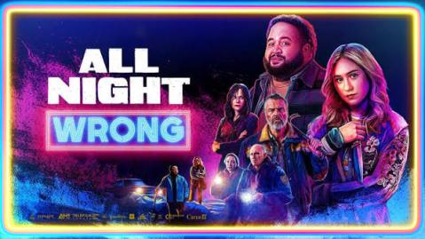 مشاهدة فيلم All Night Wrong 2026 مترجم اون لاين
