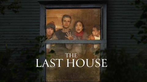 مشاهدة فيلم The Last House 2026 مترجم اون لاين