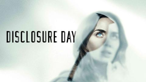 مشاهدة فيلم Disclosure Day 2026 مترجم اون لاين